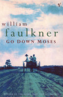 Cover of Go down Moses and Other Stories
